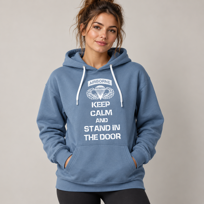 Keep Calm and Stand in the Door Hoodie | Bella+Canvas 3719 Airborne Hoodie