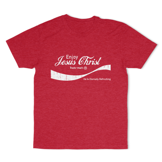 Eternally Refreshing Enjoy Jesus Christ Tee - Christian T-Shirt | Faith-Based Apparel - Shamrock Collective