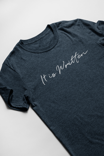 It Is Written T-Shirt | Christian Tee | Ministry Apparel - Shamrock Collective