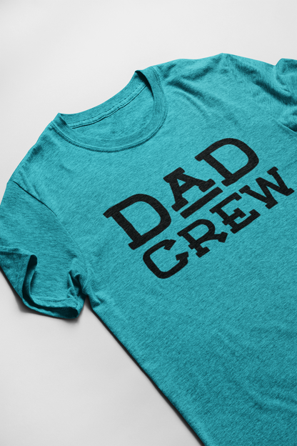 Dad Crew T-Shirt - The Perfect Shirt for Cool Dads - Shamrock Collective