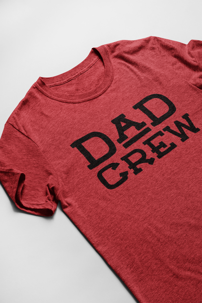 Dad Crew T-Shirt - The Perfect Shirt for Cool Dads - Shamrock Collective